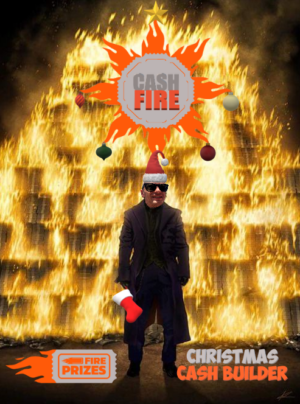 Cash Fire - Christmas Cash Builder