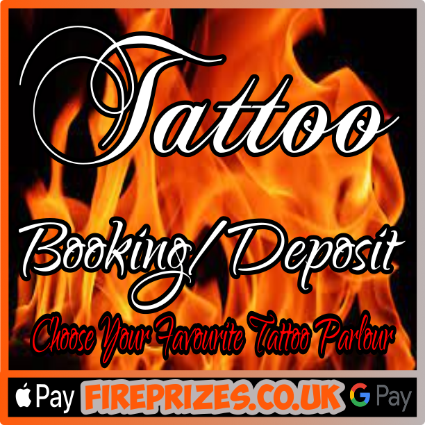 £200 Tattoo Deposit #2 – FIRE PRIZES