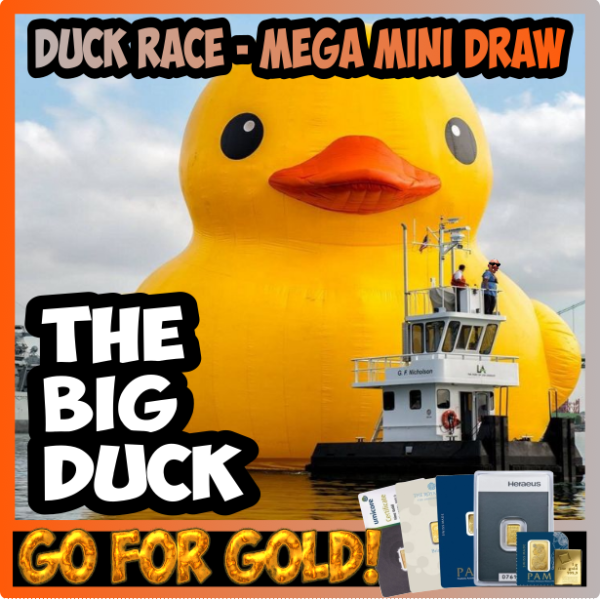 The Big Duck – Mega Mini Draw #82 - Go for Gold!