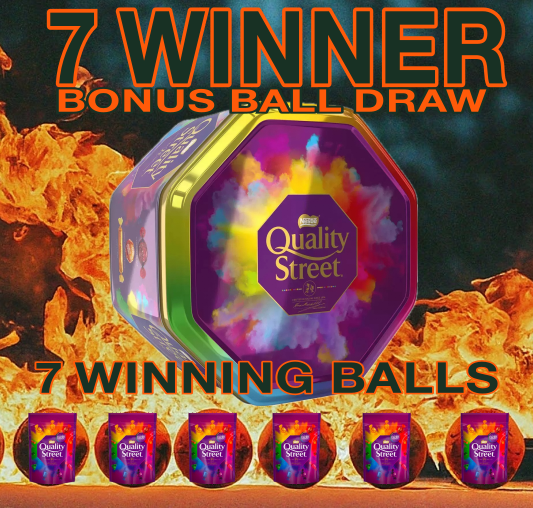 7 WINNERS – Quality Street Edition (Bonus Ball Draw – Saturday 7th December 2024)